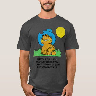 T-shirt Quand Je Meurerai Je Ne Pourrai Pas Aller Au Ciel 