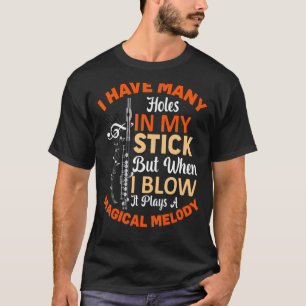 T-shirt Quand Je Souffle Il Joue Melody Flute Player Fluti