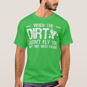 T-shirt Quand La Chemise Ne Vole Pas, Vous Ne Circulez Pas