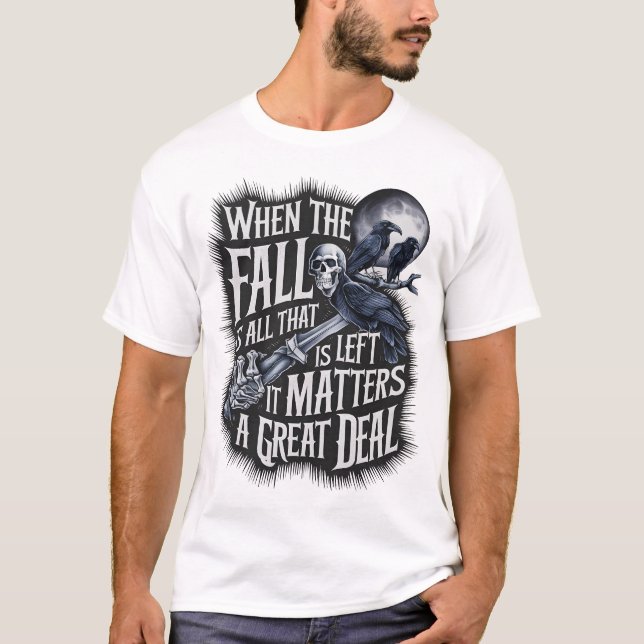 T-shirt Quand la chute est tout ce qui reste" Tatouage ins (Devant)