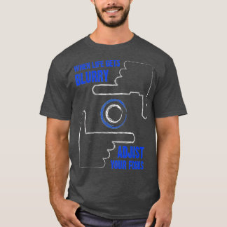T-shirt Quand La Vie S'Éteint De Blurry Ajustez Votre Phot