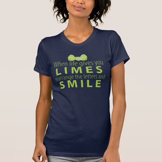 T-shirt QUAND la vie VOUS DONNE des CHAUX… (Devant)