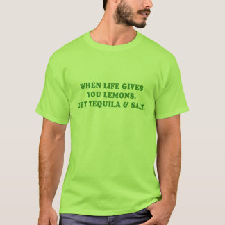 T-SHIRT QUAND LA VIE VOUS DONNE DES CITRONS - OBTENEZ LA