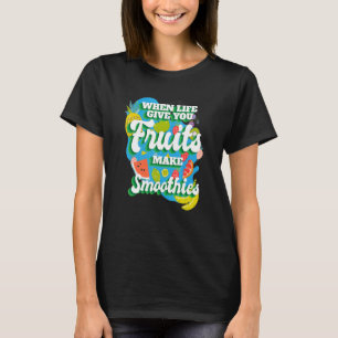 T-shirt Quand La Vie Vous Donne Des Fruits, Je Fumée Frui