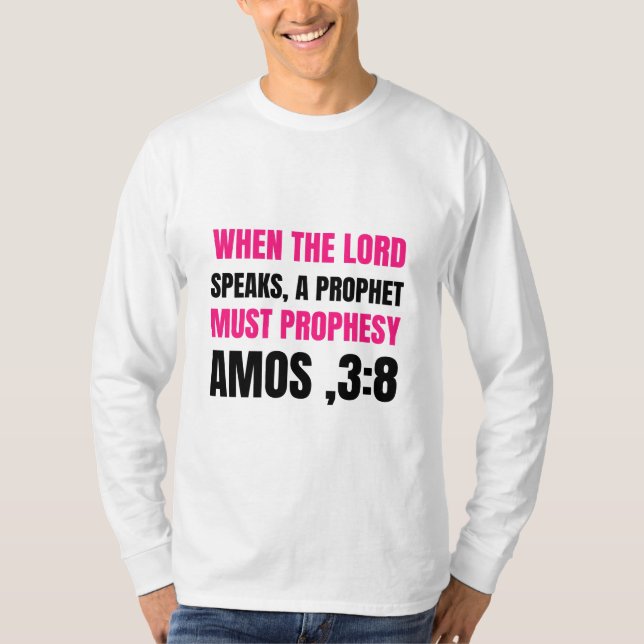 T-shirt quand le seigneur parle, un prophète doit prophéti (Devant)