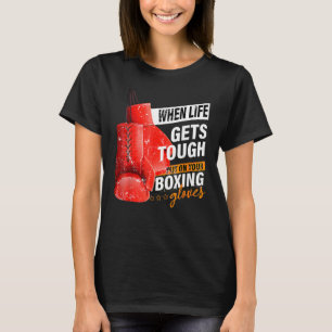 T-shirt Quand Les Lifes Se Trouvent Dur Placer Sur Vos Gan