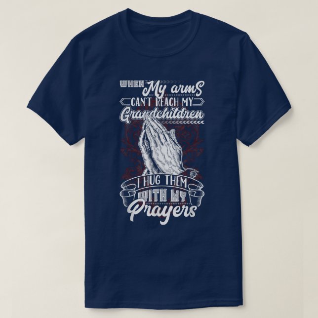 T-shirt Quand mes bras ne peuvent pas atteindre mes petits (Design devant)