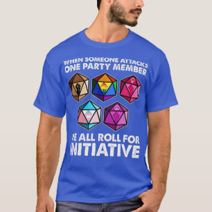 T-shirt Quand quelqu'un attaque un membre d'un parti, nous