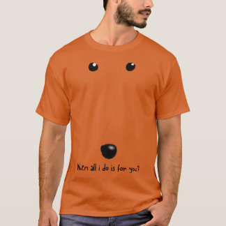 T-shirt quand tout ce que je fais est pour toi