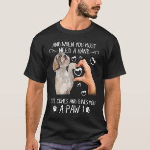 T-shirt Quand Vous Avez Le Plus Besoin De La Vie Main Shih