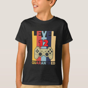 T-shirt Quarant Ined de niveau 12