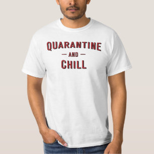 T-shirt Quarantaine et refroidissement