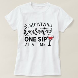 T-shirt Quarantaine Survivante Un Sip À La Fois Vin Amusan