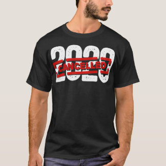 T-shirt Quarantine 2020 Annulé Supprimer 2020 Ne Reviendra