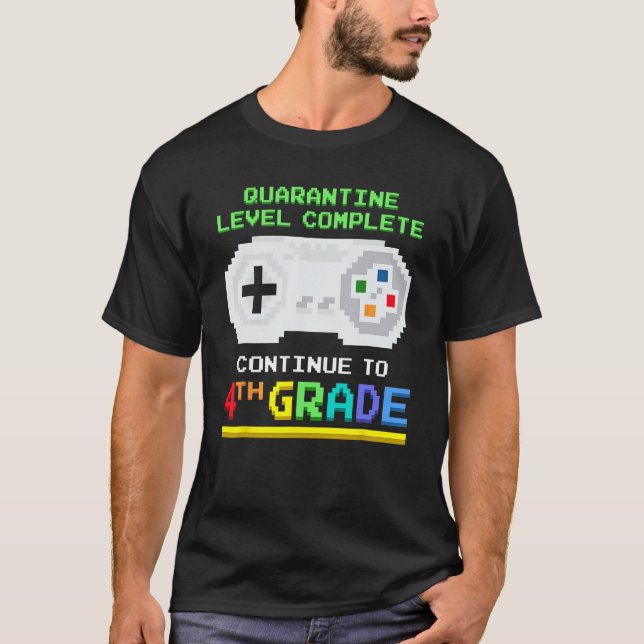 T-shirt Quarantine Level Complete 4th Grade Gamer Back To  (Devant)