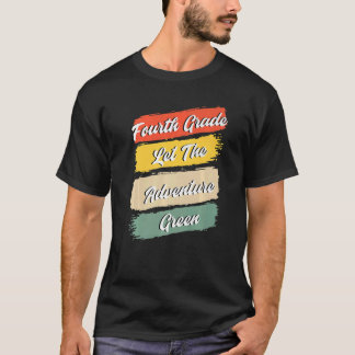T-shirt Quatrièmement, Laisser L'Aventure Commencer À Reve