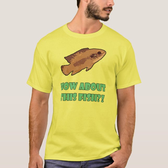 T-SHIRT QUE DIRIEZ-VOUS DE CE POISSON ? ! (Devant)