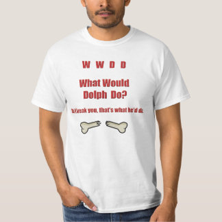 T-shirt Que Dolph ferait-il ?