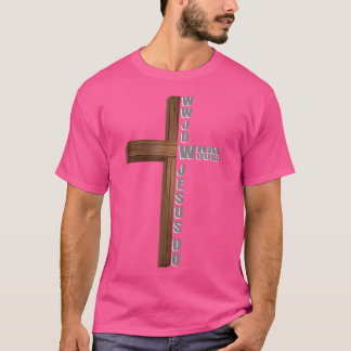 T-shirt Que ferait Jésus W.W.J.D Christian