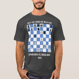 T-shirt Que les Fourches soient avec vous Capablanca vs É