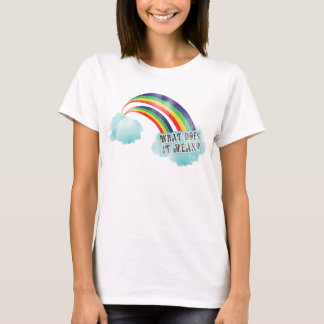 T-SHIRT QUE SIGNIFIE-T-IL ? ?