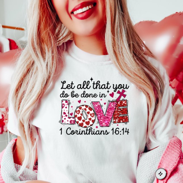 T-shirt Que tout ce que vous faites soit fait dans l'amour (Créateur téléchargé)