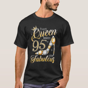 T-shirt Queen 95 Fabuleux 95E Anniversaire Cadeaux Fille 9