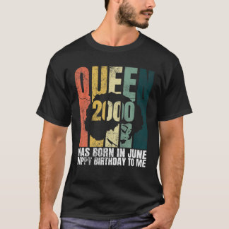 T-shirt Queen Est Né En Juin 2000 Anniversaire Afro Femme