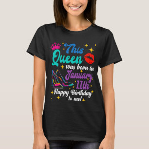 T-shirt Queen est né le 11 janvier Joyeux anniversaire à