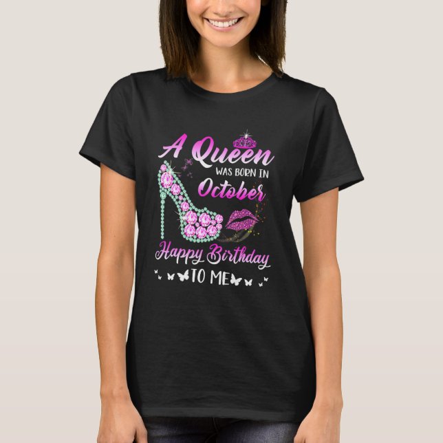 T-shirt Queen Est Née En Octobre Très Joyeux Anniversaire (Devant)