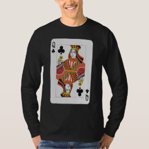 T-shirt Queen Of Clubs Pro Poker Luck Player Gagnant Costu