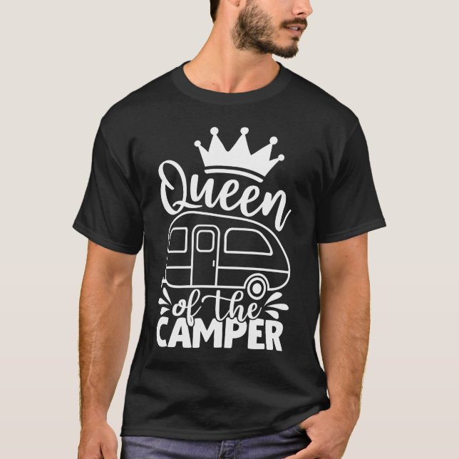 T-shirt Queen Of The Camper Drôle Citation Camping Dit : (Devant)