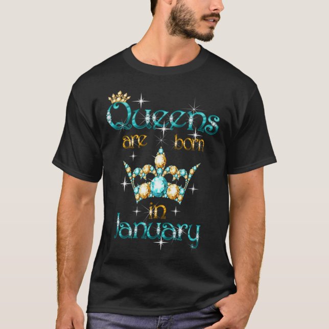 T-shirt Queens Are Born In January (Devant)