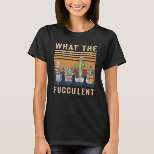 T-shirt Quel Cactus Fucculent Succulents Plantes Jardin