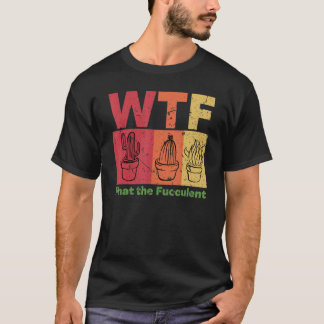 T-shirt Quel cactus succulent Fucculent plantes jardin