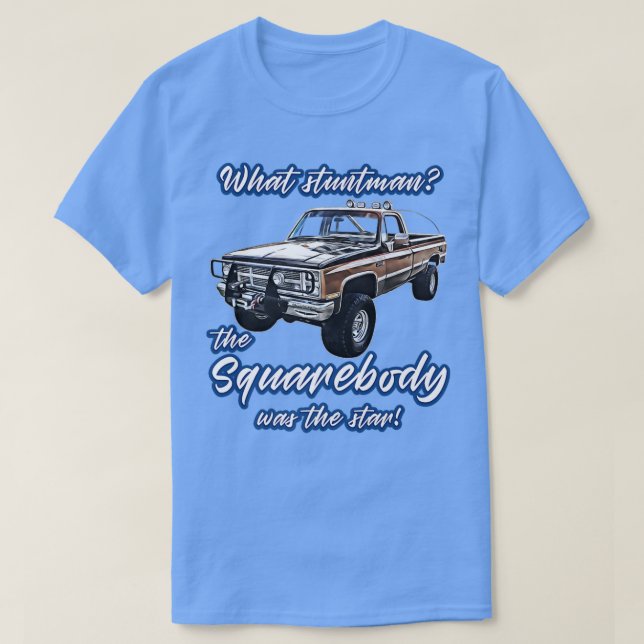T-shirt Quel cascadeurStar, Blazer, K5, C10, Squarebody, C (Design devant)