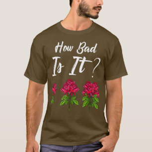 T-shirt Quel Est Le Mauvais Jardinage Drôle Jardinier Fleu