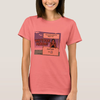 T-shirt Quel est ton problème ?