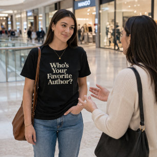 T-shirt Quel est votre auteur préféré ? Lecture