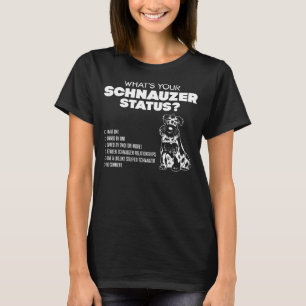 T-shirt Quel est votre statut de Schnauzer ?