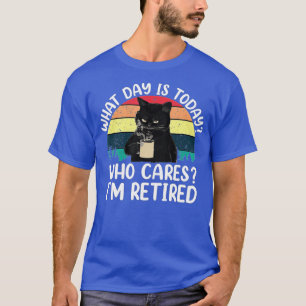 T-shirt Quel Jour Est Aujourd'Hui Qui S'Occupe De Moi Café