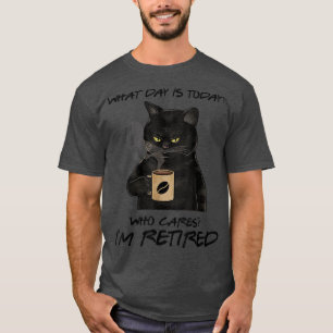 T-shirt Quel Jour Est Aujourd'Hui Qui S'Occupe De Moi Café