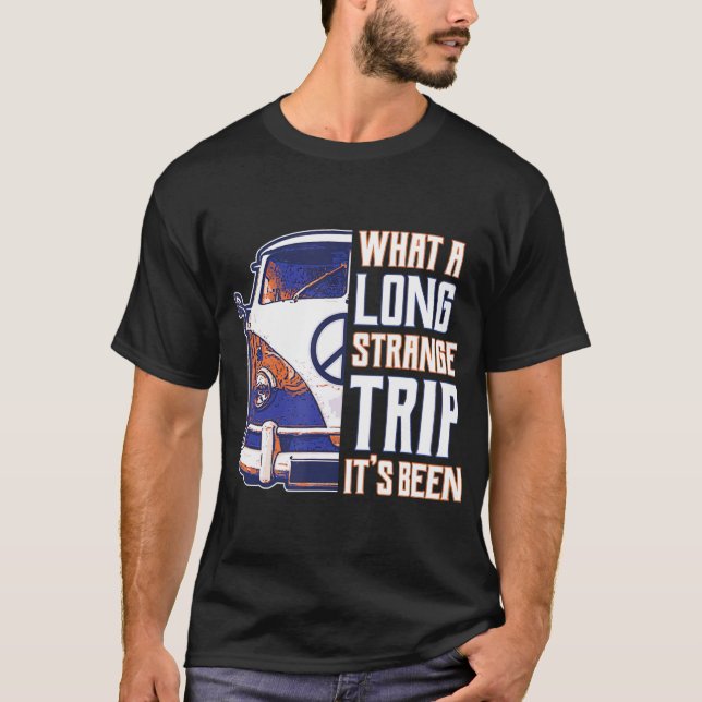 T-shirt Quel long voyage étrange c'est le costume hippie (Devant)