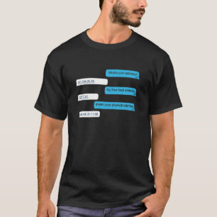 T-shirt Quelle est votre adresse Funny Programmer Coding I