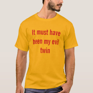T-shirt Quelle est votre excuse ?