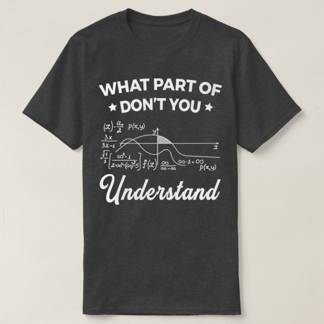 T-shirt Quelle Partie De Ne Comprenez-Vous Pas Drôle8 (Design devant)