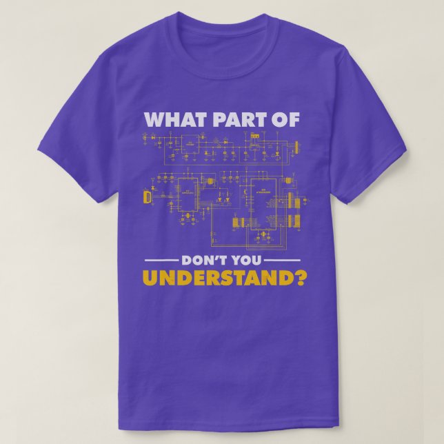 T-shirt Quelle Partie De Ne Comprenez-Vous Pas Électrique  (Design devant)