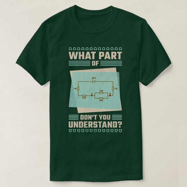 T-shirt Quelle Partie De Ne Pas Comprendre Electriciangirl (Design devant)