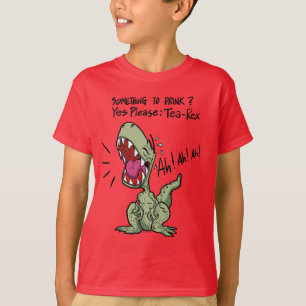T-shirt Quelque chose à boire ? Oui S'Il Vous Plaît : Tea-