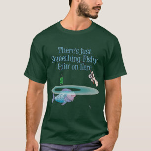 T-shirt Quelque chose aller de poisson sur les attirails